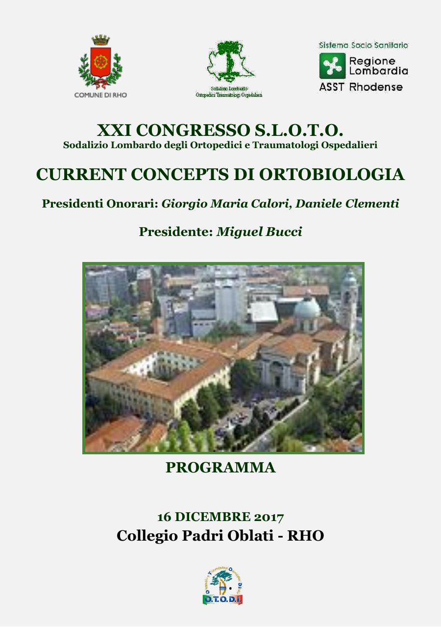 XXI Congresso S.L.O.T.O. — Current concepts di ortobiologia